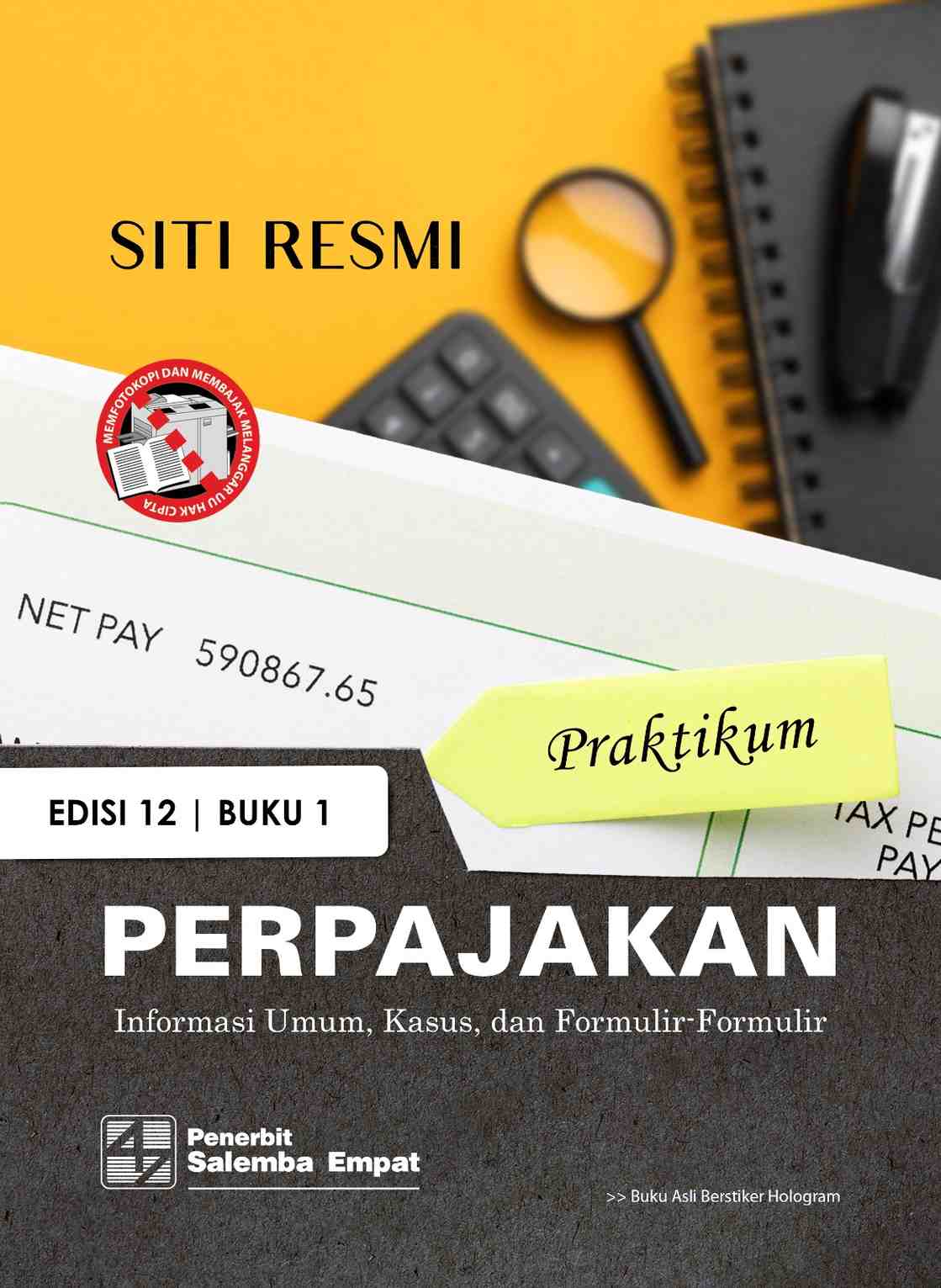 Praktikum Perpajakan Edisi 12 Buku 1