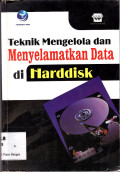 Teknik Mengelola dan Menyelamatkan Data di Harddisk