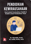 Pendidikan Kewirausahaan: Teori Untuk Pembuktian Praktik & Praktik Untuk Pembuktian Teori