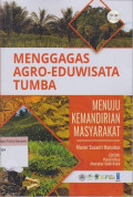 Menggagas Argo-Eduwisata Tumba: Menuju kemandirian masyarakat