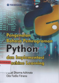 Pengenalan Bahasa Pemrograman Python dan Implementasi Machine Learning