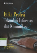 Etika Profesi Teknologi Infomasi dan Komunikasi