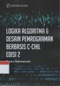 Logika Algoritma & Desain Pemrograman Berbasis C-Chil Edisi 2