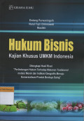 Hukum Bisnis: Kajian khusus UMKM Indonesia