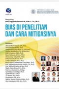 Bias di Penelitian dan Cara Mitigasinya
