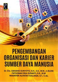 Pengembangan Organisasi dan Karier Sumber Daya Manusia