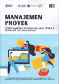 Manajemen Proyek: Pembelajaran kewirausahaan pemula berbasis inkubasi bisnis