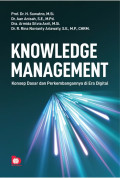 Knowledge Management Konsep Dasar  dan Perkembangannya di Era Digital