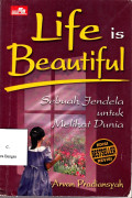 Life is Beautiful : Sebuah jendela untuk melihat dunia
