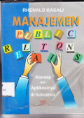 Manajemen Public Relations: Konsep dan aplikasinya di Indonesia