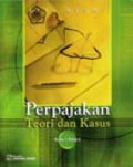 Perpajakan: Teori dan kasus Buku 1 Edisi 2