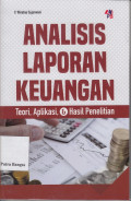 Analisis Laporan Keuangan: Teori, aplikasi & hasil penelitian