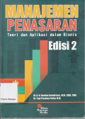 Manajemen Pemasaran: Teori dan Aplikasi dalam Bisnis Edisi 2