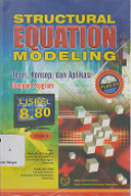 Stuctural Equation Modeling: Teori, konsep, dan aplikasi dengan Program Lisrel 8.80 Edisi ke-2