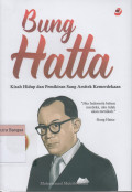 Bung Hatta: Kisah hidup dan pemikiran sang arsitek kemerdekaan