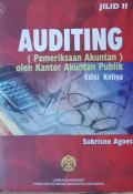 Auditing: Pemeriksaan akuntan oleh kantor akuntan publik (Jilid II Edisi Ketiga)