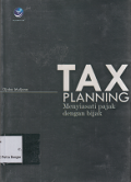 Tax Planning: Menyiasati pajak dengan bijak