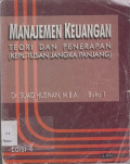 Manajemen Keuangan: Teori dan penerapan keputusan jangka panjang Buku 1 Edisi 4