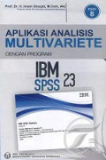 Aplikasi Analisis Multivariate Dengan Program IBM SPSS21 Update PLS Regresi (Edisi 7)