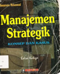 Manajemen Strategik: Kosep dan kasus Edisi ke-3