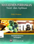 Manajemen Perbankan: Teori dan Aplikasi