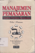 Manajemen Pemasaran : Analisa Perilaku Konsumen Edisi 1