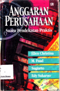 ANGGARAN Perusahaan suatu pendekatan praktis
