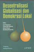 Desentralisasi Globalisasi dan Demokrasi Lokal