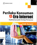 Perilaku Konsumen di Era Internet: Implikasinya pada strategi pemasaran