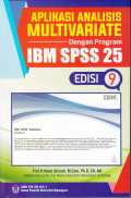 Aplikasi Analisis Multivariate Dengan Program IBM SPSS 25 (Edisi 9)