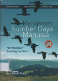 Manajemen Sumber Daya Manusia: Membangun paradigma baru