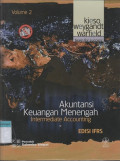 Akuntansi Keuangan Menengah: Intermediate Accounting Edisi IFRS Volume 2