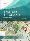 Praktikum Perpajakan Edisi 10 Buku 2