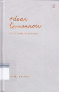 #Dear Tomorrow: Notes to my future self