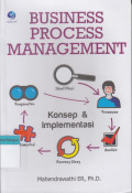 Business Process Management: Konsep & Implementasi