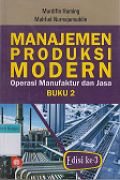 Manajemen Produksi Modern: Operasi manufaktur dan jasa Buku 2