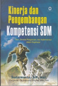 Kinerja Dan Pengembangan Kompetensi SDM : Teori, dimensi pengukuran, dan implementasi dalam organisasi