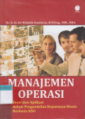 Manajemen Operasi: Teori dan aplikasi dalam pengambilan keputusan bisnis berbasis KSO