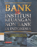 Bank & Institusi Keuangan Non Bank di Indonesia