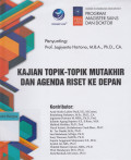 Kajian Topik-Topik Mutakhir dan Agenda Riset Ke Depan