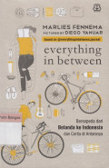 Everything in Between: Bersepeda dari Belanda ke Indonesia dan cerita di antaranya