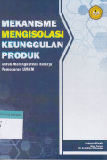 Mekanisme Mengisolasi Keunggulan Produk: Untuk meningkatkan kinerja pemasaran UMKM