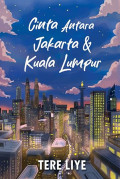 Cinta Antara Jakarta & Kuala Lumpur