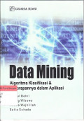 Data Mining : Algoritma Klasifikasi & Penerapannya dalam Aplikasi
