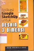 Aplikasi Google Sketchup untuk Desain 3 Dimensi
