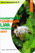 Pemanfaatan Tumbuhan Liar dalam Pengendalian Hayati
