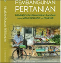 Pembangunan Pertanian (Membangun Kemandirian dalam Masa Bencana dan Pandemi)