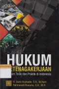 Hukum Ketenagakerjaan dalam Teori dan Praktik di Indonesia