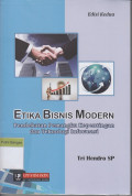 Etika Bisnis Modern; Pendekatan Pemangku Kepentingan dan Teknologi Informasi Edisi Kedua