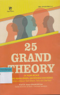25 Grand Theory: Teori besar ilmu manajemen, akuntansi dan bisnis